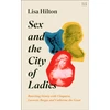 KNYGA Lisa Hilton Sex and the City of Ladies