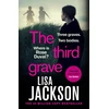KNYGA Lisa Jackson Third Grave, an absolutely gripping and twisty crime thriller from the New York Times bestselling author