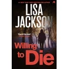 KNYGA Lisa Jackson Willing to Die