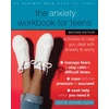 KNYGA Lisa M Schab The Anxiety Workbook for Teens