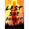 KNYGA Lisa Malice Lest She Forget