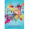KNYGA Lisa Orbe Austin Your Child's Greatness