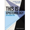 KNYGA Littlejohn This Is Epistemology