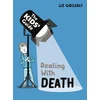 KNYGA Liz Gogerly Kids' Guide: Dealing with Death