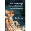 KNYGA Liz Greene Horoscope in Manifestation: Psychology and Prediction