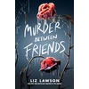 KNYGA Liz Lawson Murder Between Friends