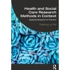 KNYGA Liz Tilly Health and Social Care Research Methods in Context