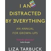 KNYGA Liza Tarbuck I An Distracted by Everything