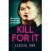 KNYGA Lizzie Fry Kill For It