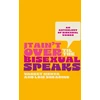 KNYGA Lois Shearing It Ain't Over Til the Bisexual Speaks, An Anthology of Bisexual Voices