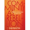 KNYGA Lorgia Garcia Pena Community as Rebellion
