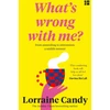 KNYGA Lorraine Candy ‘What’s Wrong With Me?’, From Unravelling to Reinvention: a Midlife Memoir