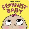 KNYGA Loryn Brantz Feminist Baby