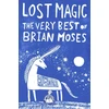 KNYGA Lost Magic: The Very Best of Brian Moses