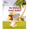 KNYGA Lou Kuenzler Foolish, Timid Rabbit