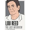 KNYGA Lou Reed: The Last Interview