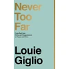 KNYGA Louie Giglio Never Too Far