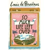 KNYGA Louis De Bernieres So Much Life Left Over