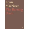 KNYGA Louis Macneice Burning Perch