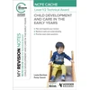 KNYGA Louise Burnham My Revision Notes: NCFE CACHE Level 1/2 Technical Award in Child Development and Care in the Early Years