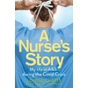 KNYGA Louise Curtis Nurse's Story