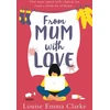KNYGA Louise Emma Clarke From Mum With Love