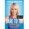 KNYGA Louise Minchin Dare to Tri