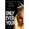 KNYGA Louise Oneill Only Ever Yours YA edition