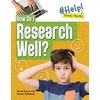 KNYGA Louise Spilsbury How Do I Research Well?