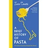 KNYGA Luca Cesari Brief History of Pasta