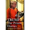 KNYGA Lucien Young Trump: The Prison Diaries