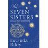 KNYGA Lucinda Riley Seven Sisters, The stunning collector's edition of the epic tale of love and loss