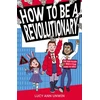 KNYGA Lucy Ann Unwin How to Be a Revolutionary