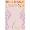 KNYGA Lucy Anne Holmes Your Sexual Self