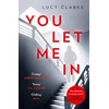 KNYGA Lucy Clarke You Let Me In
