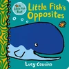 KNYGA Lucy Cousins Little Fish's Opposites