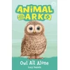 KNYGA Lucy Daniels Animal Ark, New 12: Owl All Alone