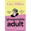 KNYGA Lucy Dillon Irresponsible Adult
