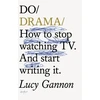 KNYGA Lucy Gannon Do Drama