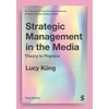 KNYGA Lucy Kung Strategic Management in the Media