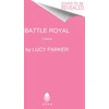 KNYGA Lucy Parker Battle Royal