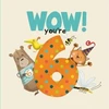 KNYGA Lucy Tapper WOW! You're Six birthday book