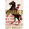 KNYGA Lucy Worsley Cavalier