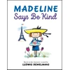 KNYGA Ludwig Bemelmans Madeline Says Be Kind