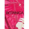 KNYGA Luiz Zerbini: Botanica, Monotypes 2016-2020