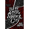 KNYGA Luke Arnold Last Smile in Sunder City