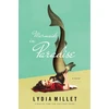 KNYGA Lydia Millet Mermaids in Paradise - A Novel
