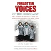 KNYGA Lyn Smith Forgotten Voices of The Holocaust