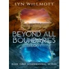 KNYGA Lyn Willmott Beyond All Boundaries Trilogy - Book Three