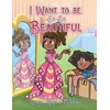 KNYGA Lynda Noela Fuller I Want to be So So Beautiful